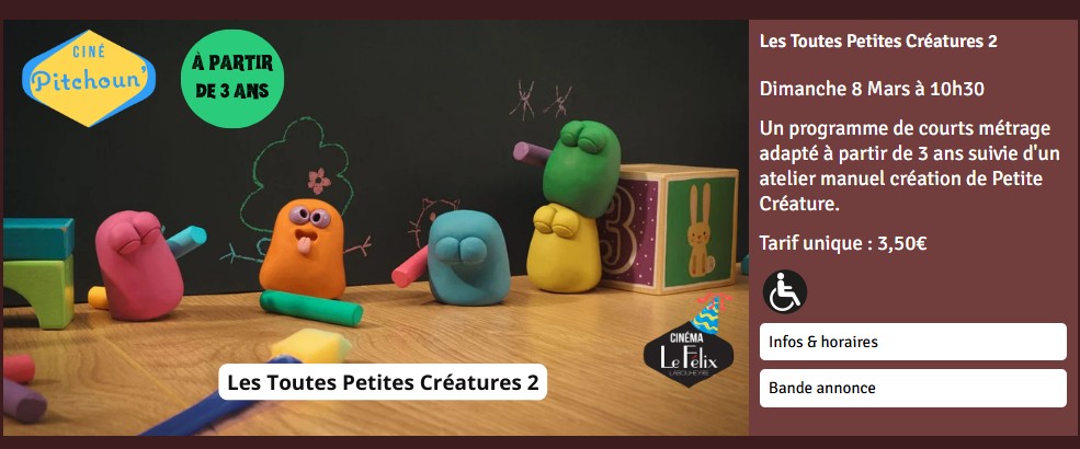 Ciné Pitchoun Les Toutes Petites créatures 2 10 ans du Félix