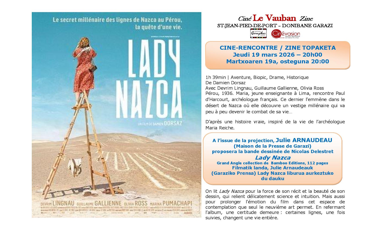 Ciné-rencontre Lady Nazka. A l’issue de la scéance Julie Arnaudeau proposera la bande dessinée de Nicolas Delestret Lady Nazca 4 avenue Renaud Saint-Jean-Pied-de-Port 2026-03-19 Ciné-rencontre Lady Nazka. A l'issue de la scéance Julie Arnaudeau proposera la bande dessinée de Nicolas Delestret Lady Nazca
