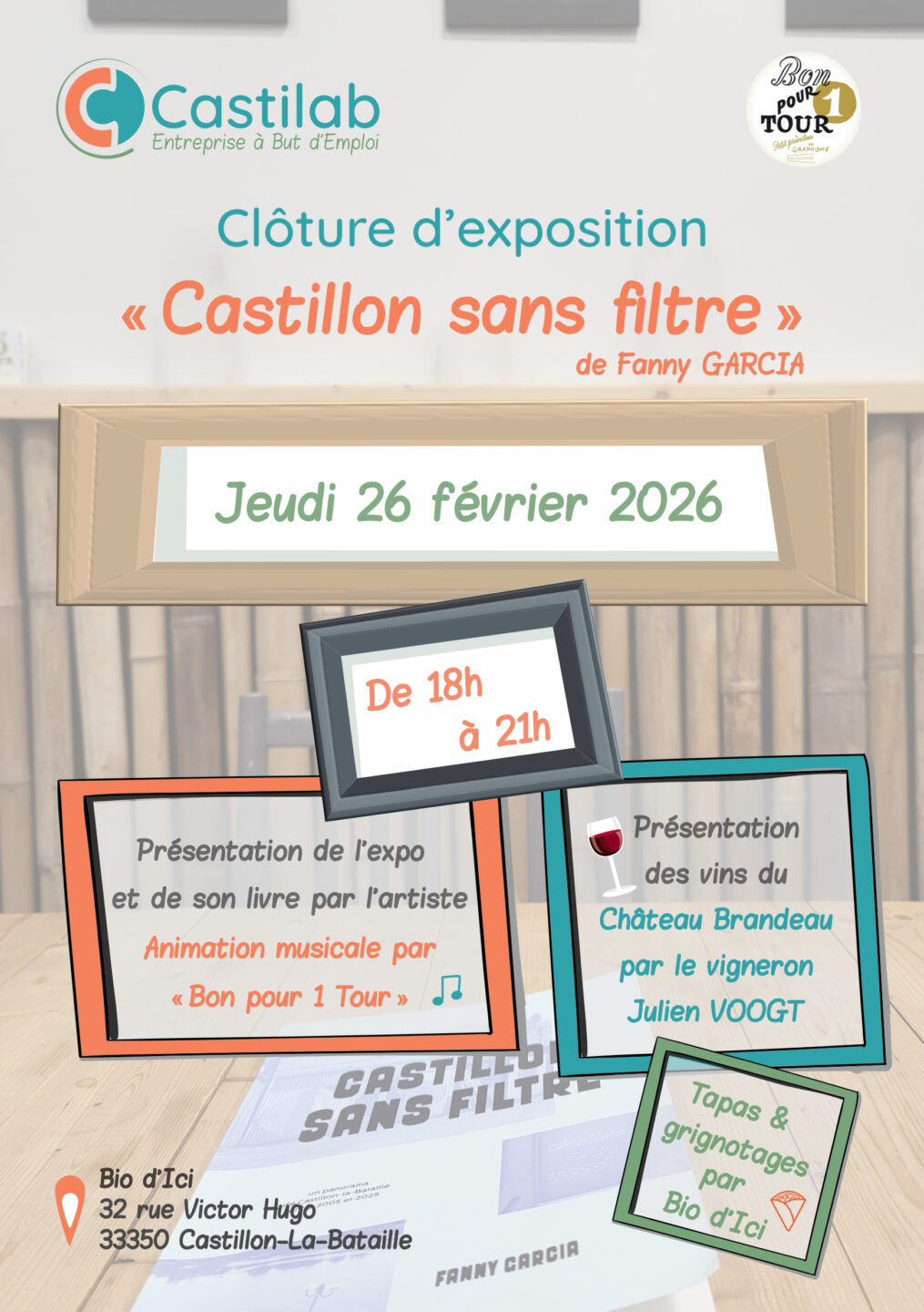 Clôture d'exposition Castillon sans filtre de Fanny GARCIA