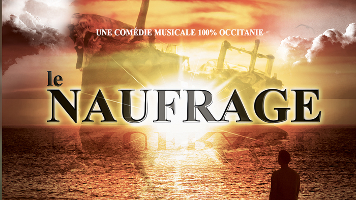 Comédie musicale : “Le Naufrage” Espace la Fare Alais Saint-Martin-de-Valgalgues