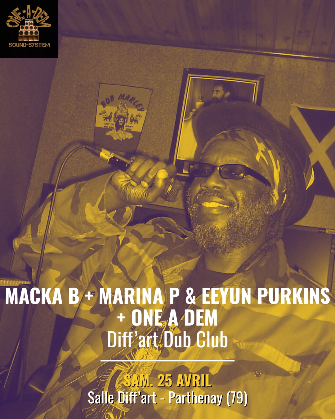 Concert de Macka B + Marina P & Eeyun Purkins + One A Dem / Diff'art Dub Club