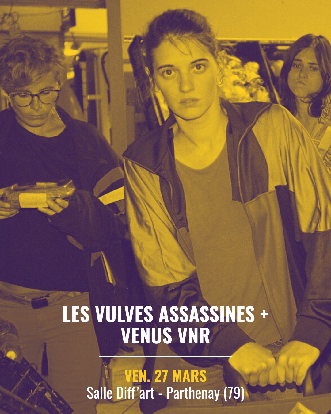 Concert Vulves assassines + Venus VNR
