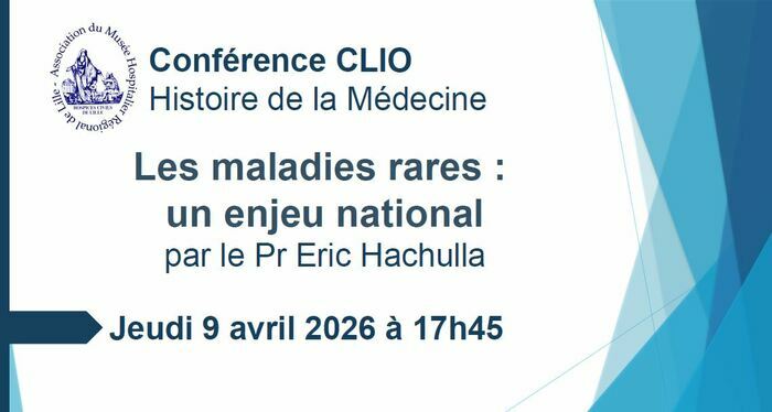 Conférence CLIO : Les maladies rares : un enjeu national Maison des Associations de Lille Lille