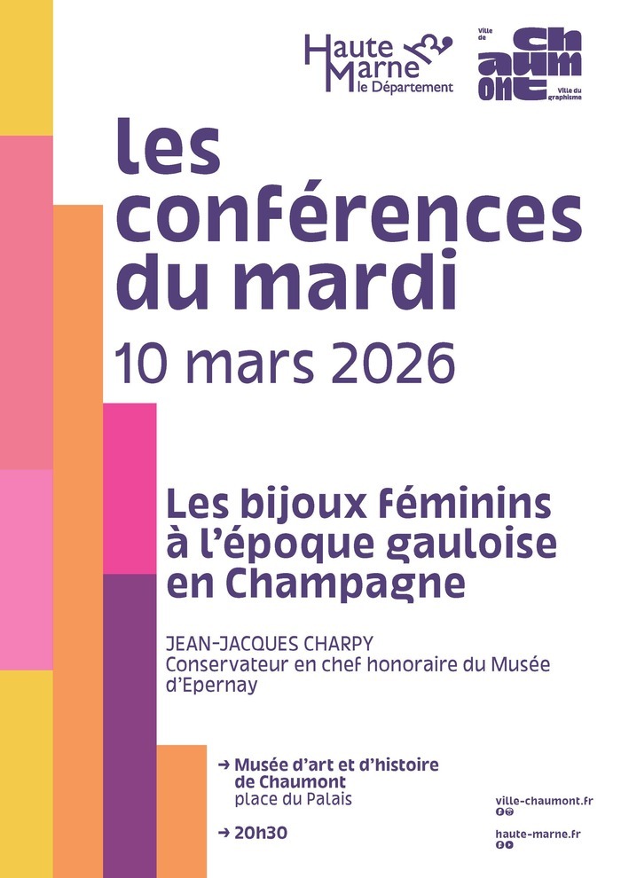Conférence "Les bijoux féminins à l'époque gauloise en Champagne" Musée d'Art et d'Histoire de Chaumont Chaumont