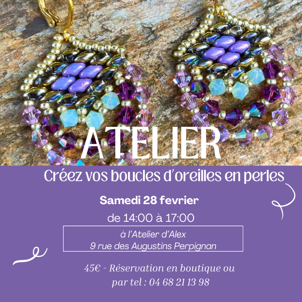 CRÉEZ VOS BOUCLES D'OREILLES EN PERLES L'ATELIER D'ALEX