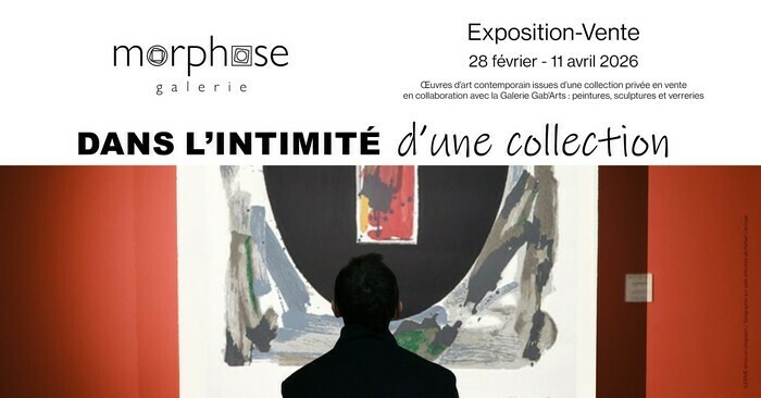 Dans l’intimité d’une collection Galerie Morphose