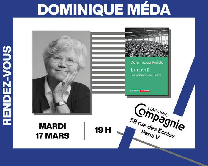 Dominique Méda Librairie Compagnie Paris