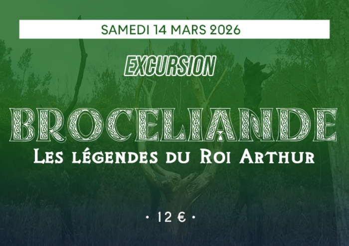 [EXCURSION] Brocéliande Brocéliande Tréhorenteuc