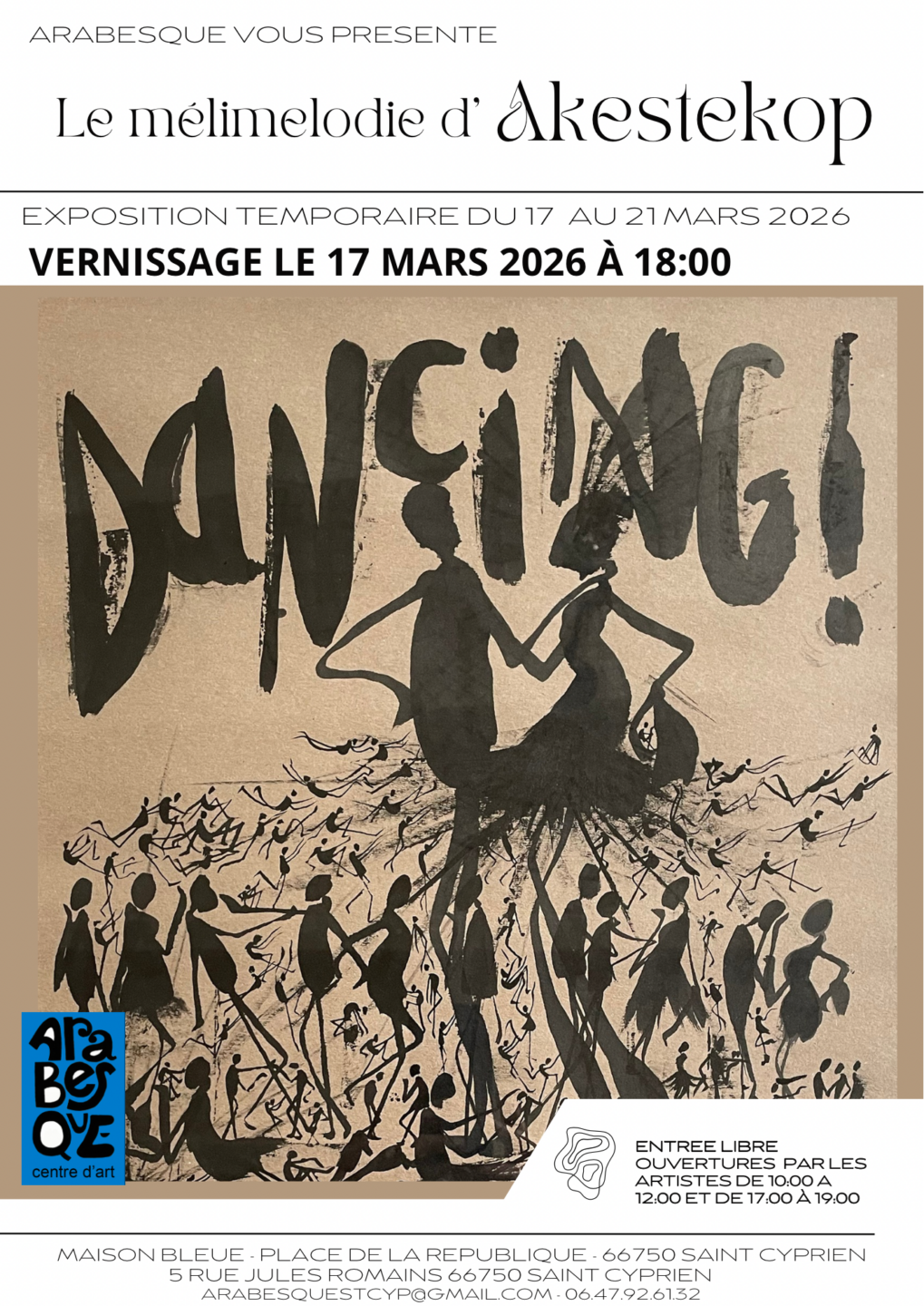 EXPOSITION LE MELIMELODIE D'AKESTEKOP CHEZ ARABESQUE