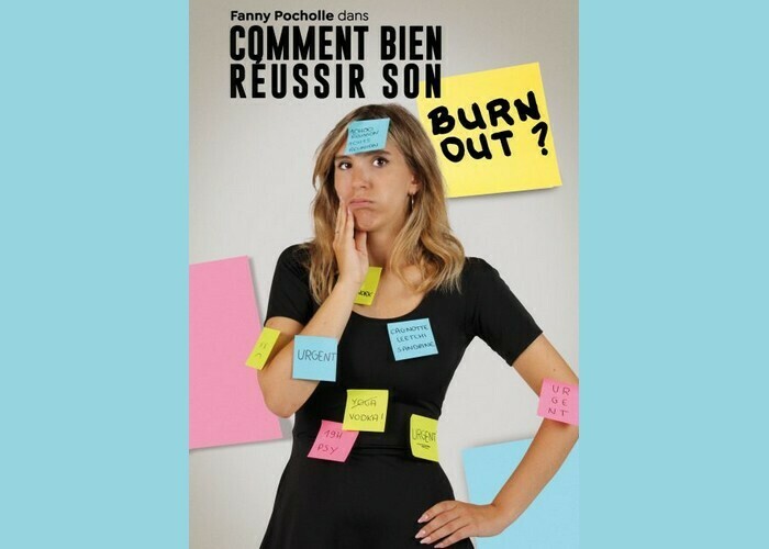 Fanny Pocholle : Comment bien réussir son burn out ? La Compagnie du Café-Théâtre Nantes