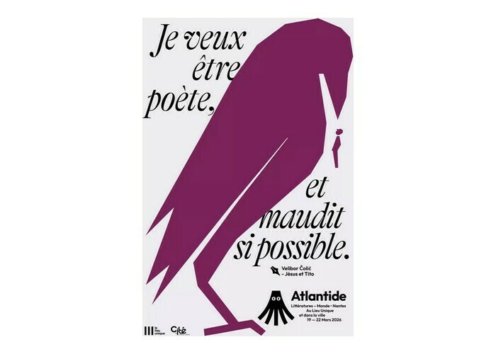 Festival Atlantide - Littératures - Monde Lieu Unique (le)