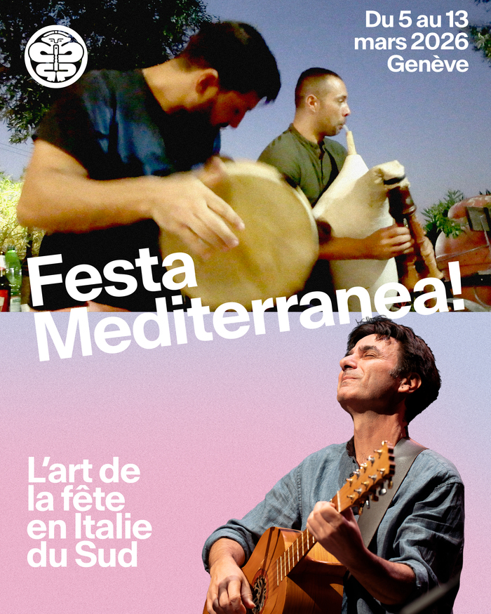Festival Festa Mediterranea! L'art de la fête en Italie du Sud Autre lieu Genève