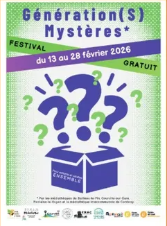 Festival Génération(s) Mystères Rencontre et visite guidée de l'exposition du Fonds Régional d'Art Contemporain du Centre-Val de Loire