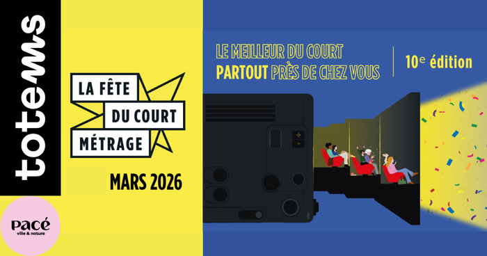 Fête du court métrage Totems Pacé