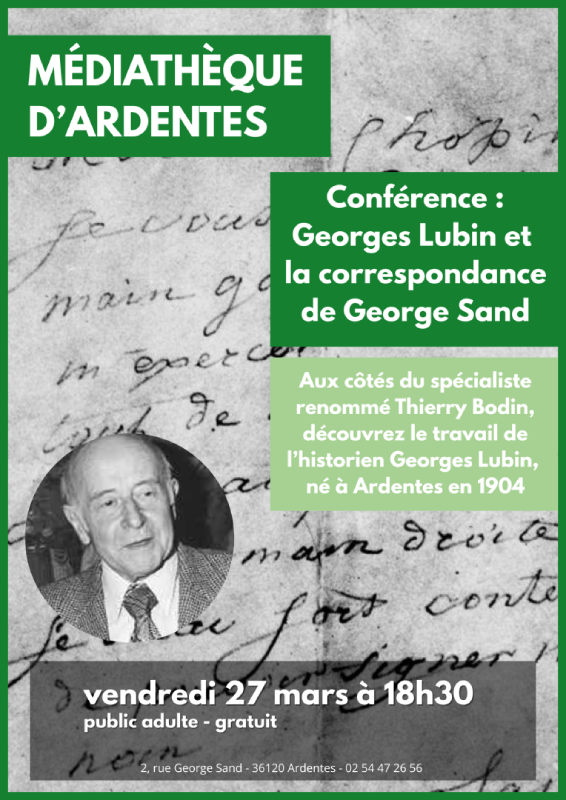 Georges Lubin et la Correspondance de George Sand 2 Rue George Sand Ardentes 2026-03-27 Georges Lubin et la Correspondance de George Sand
