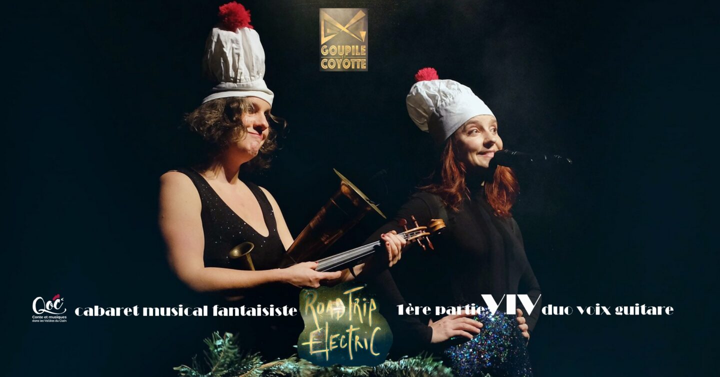 Goupile et Coyotte Road Trip Electric + VIV (1ère partie)