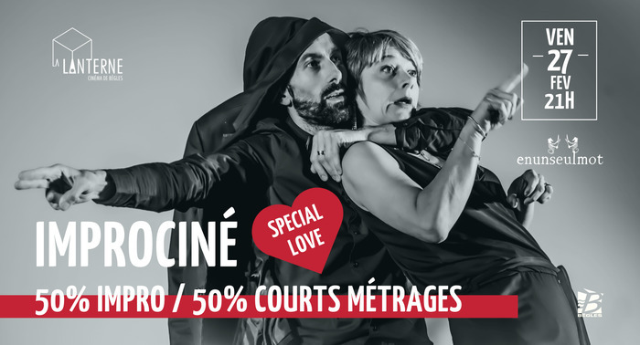 Improciné spécial "love" Cinéma La Lanterne Bègles