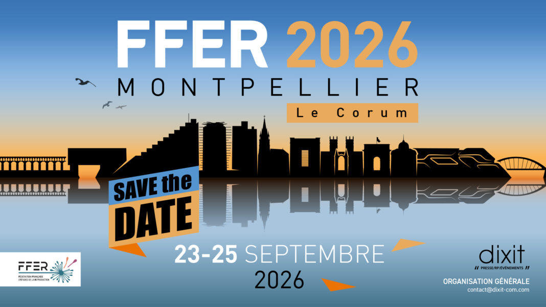 JOURNEES DE LA FEDERATION FRANCAISE D&rsquo;ETUDE DE LA REPRODUCTION  Montpellier