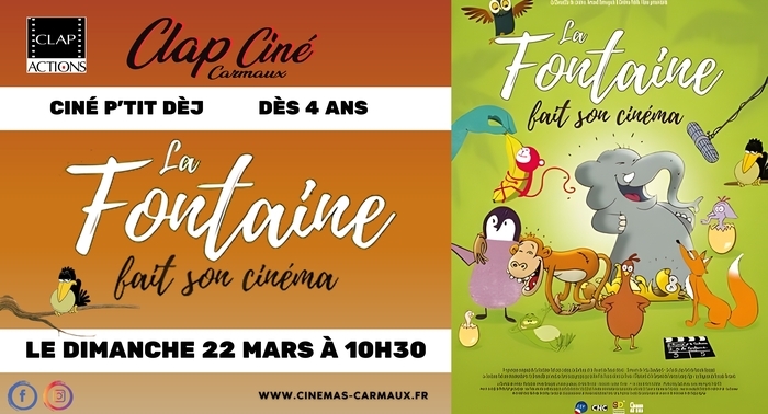 La Fontaine fait son cinéma Clap Ciné Carmaux