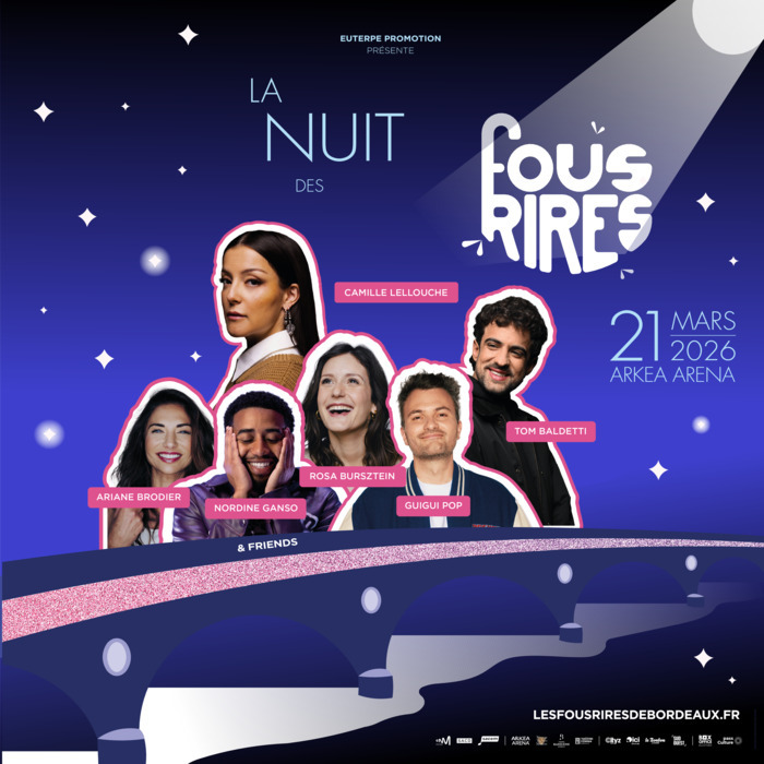 LA NUIT DES FOUS RIRES Arkea Arena Floirac