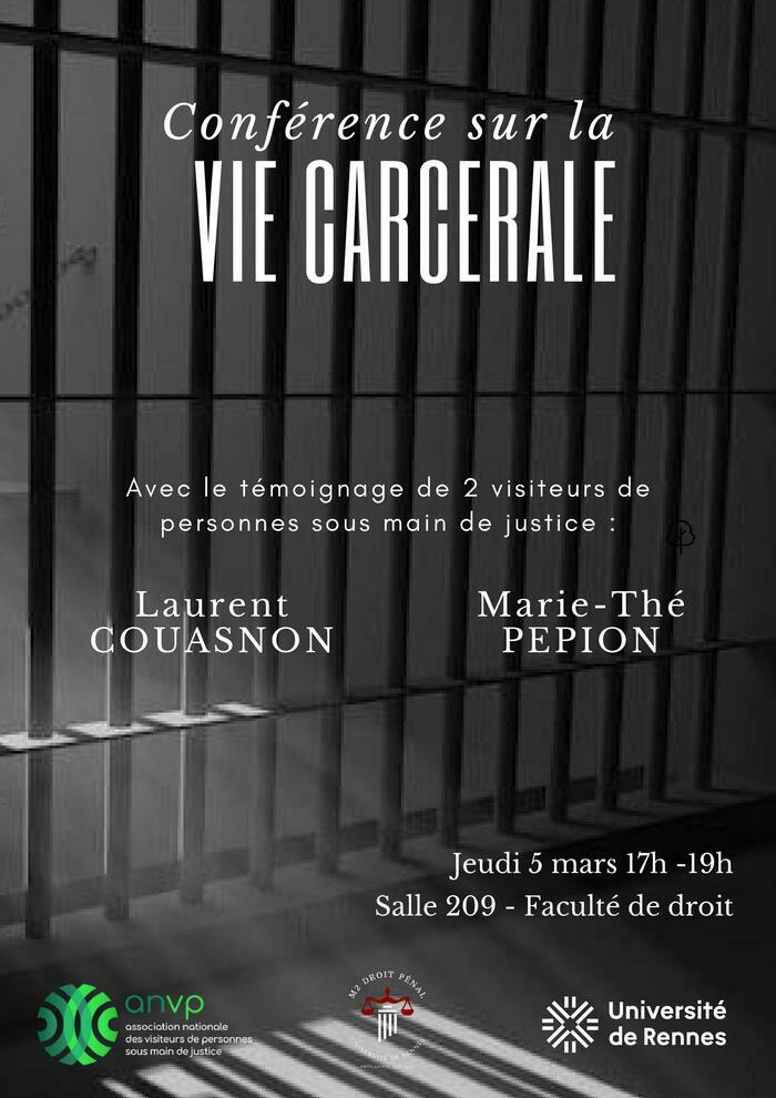 La vie carcérale Faculté de droit et de science politique - Salle 209 Rennes