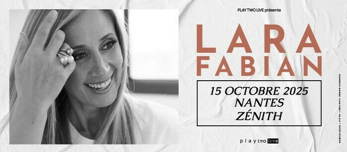 Lara Fabian Zénith Nantes Métropole
