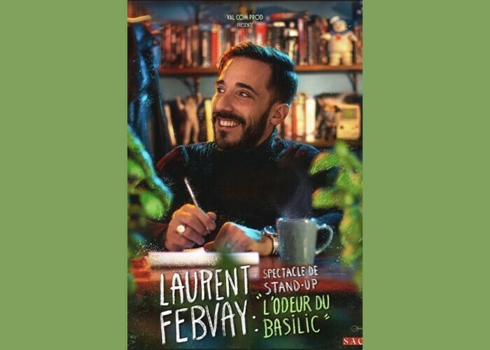 Laurent Febvay : L’odeur du basilic La Compagnie du Café-Théâtre Nantes