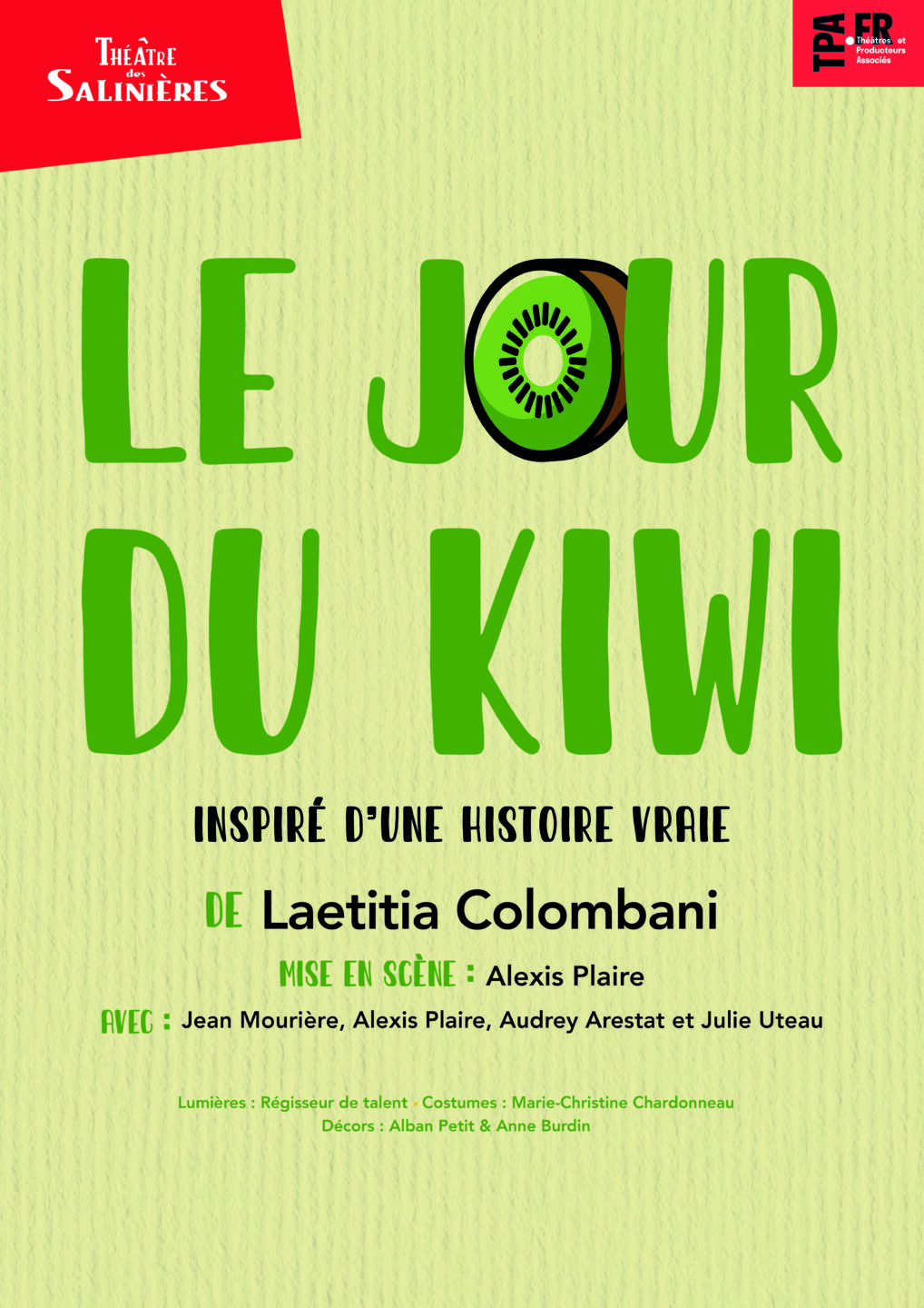 LE JOUR DU KIWI Comédie de Laetitia Colombani