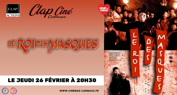 Le roi des masques Clap Ciné Carmaux