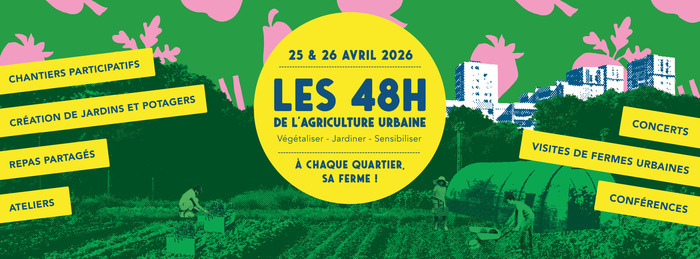 Les 48H de l'Agriculture Urbaine Autre lieu Genève