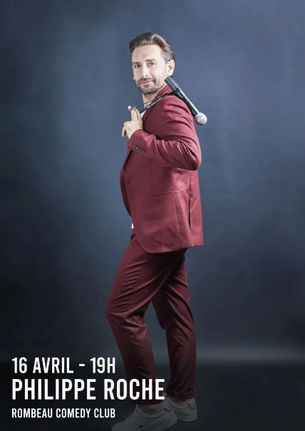 LES SAISONS CULTURELLES DE ROMBEAU DÎNER STAND-UP PHILIPPE ROCHE
