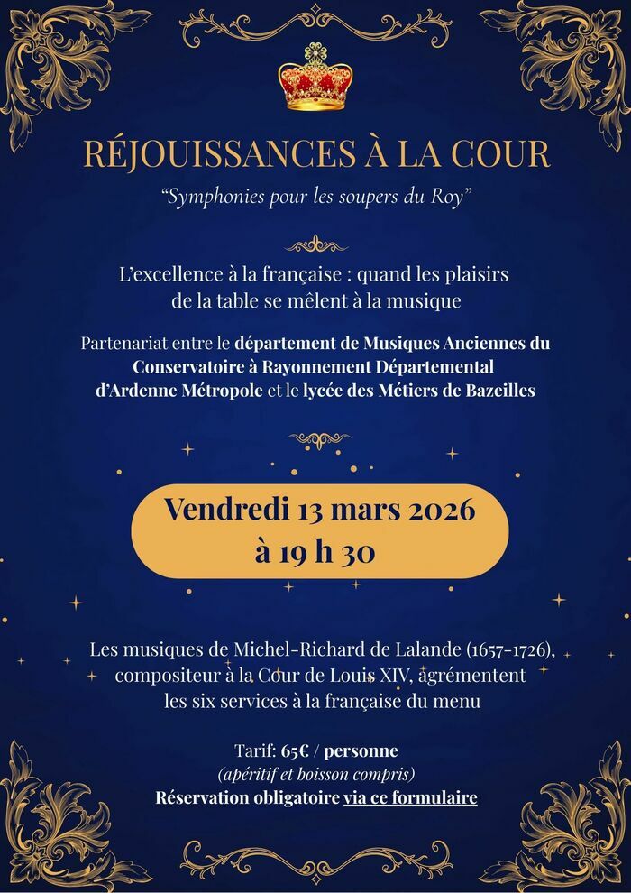 Les Symphonies pour les Soupers du Roy Lycée des Métiers de Bazeilles Bazeilles