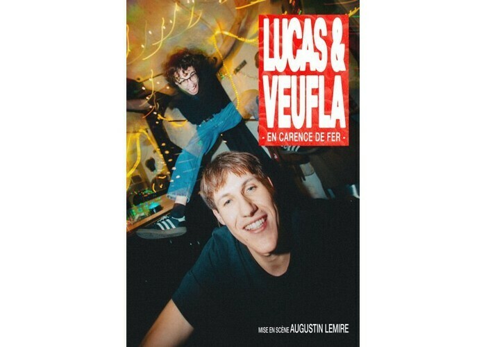 Lucas & Veufla : En carence de fer La Compagnie du Café-Théâtre Nantes