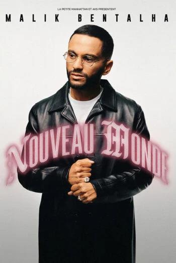Malik Bentalha Nouveau Monde