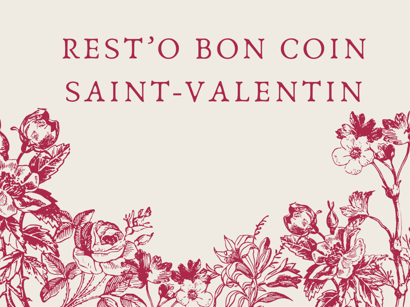 Menu spécial Saint Valentin au rest'o Bon coin à Braud-et-Saint-Louis