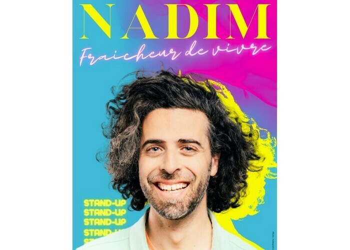 Nadim : Fraicheur de vivre La Compagnie du Café-Théâtre Nantes