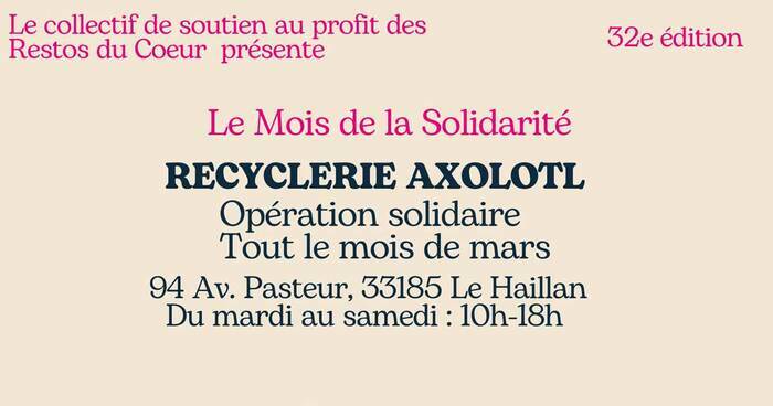 Opération solidaire Restos du cœur Recyclerie Axolotl Le Haillan
