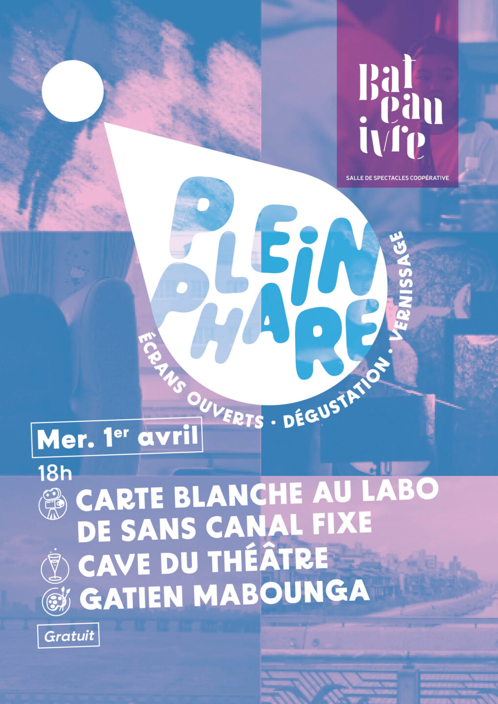 Plein phare vernissage + dégustation + écrans ouverts