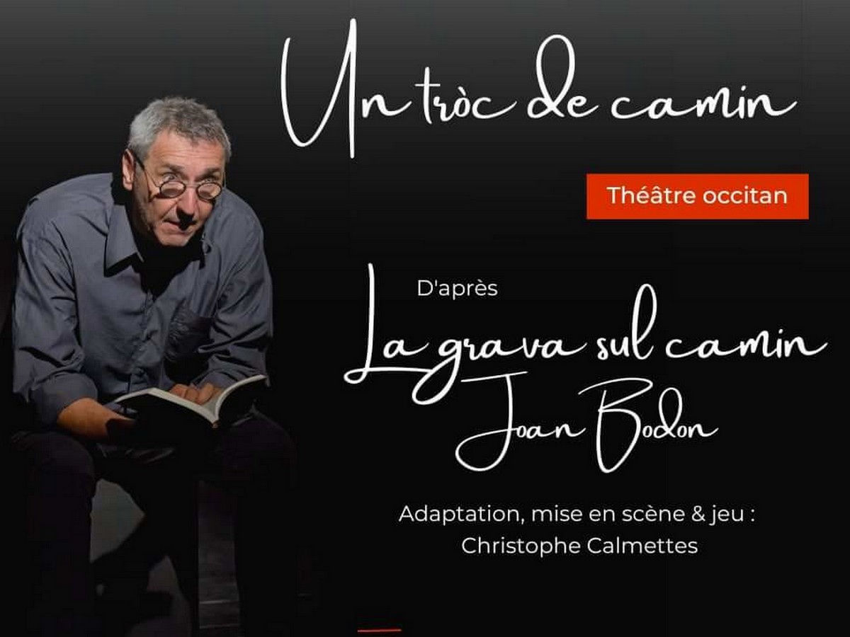 QUINZAINE OCCITANE UN TRÒÇ DE CAMIN