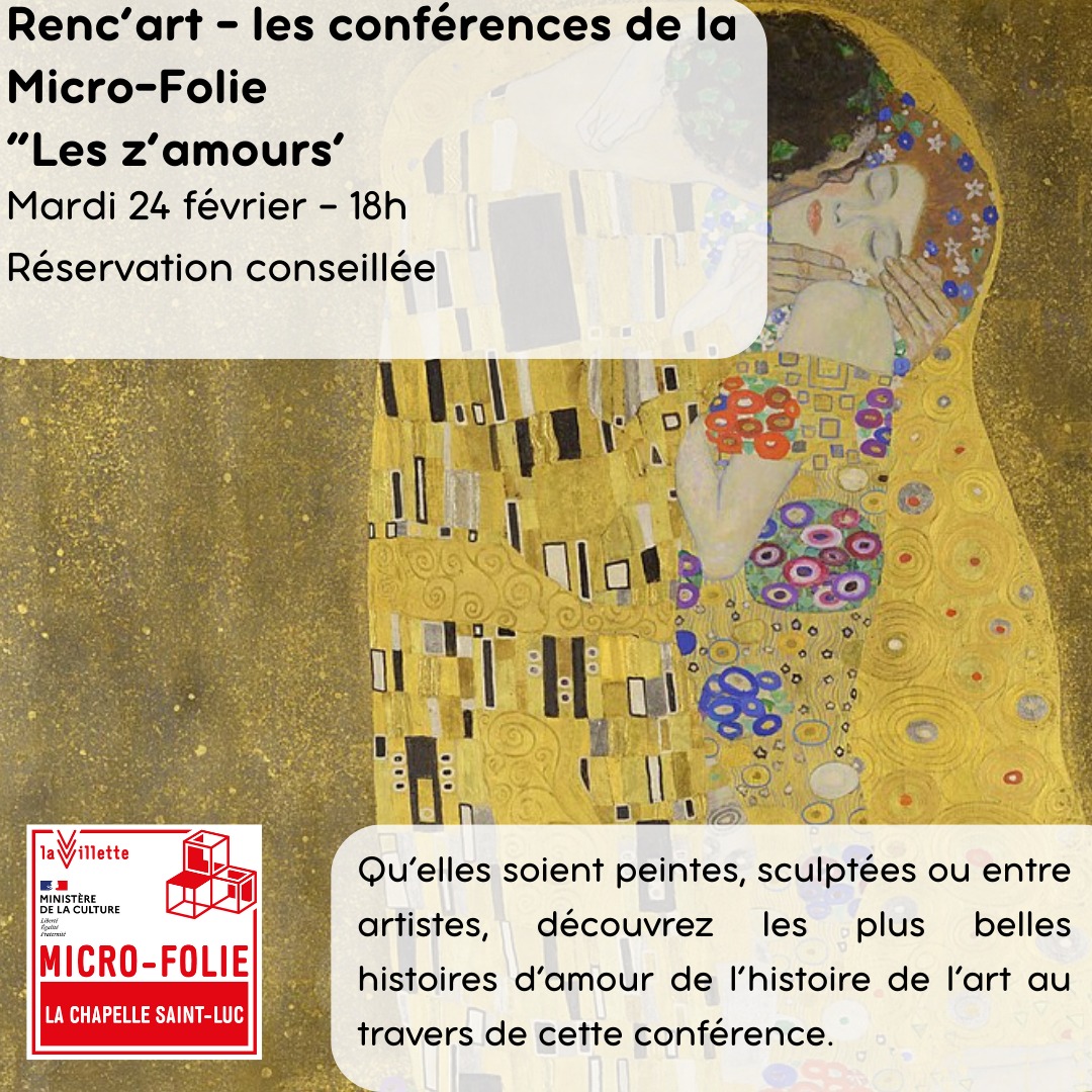 Renc'art les conférences de la Micro-Folie Les z'amours