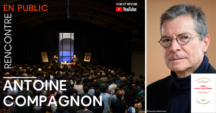 Rencontre avec Antoine Compagnon Station Ausone Bordeaux