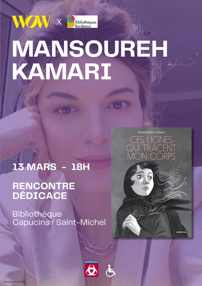 Rencontre /Dédicace avec Mansoureh KAMARI pour sa BD Ces lignes qui tracent mon corps Bibliothèque Capucins/Saint-Michel Bordeaux