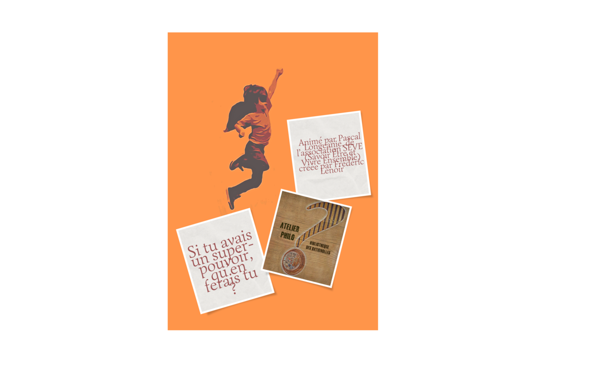 Si tu avais un super pouvoir