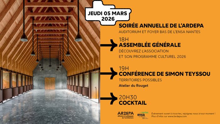Soirée annuelle : AG de l'ardepa + Conférence de Simon Teyssou ensa Nantes Nantes