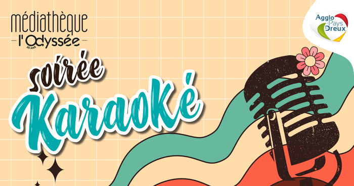Soirée karaoké Auditorium de l'Odyssée Dreux