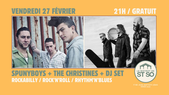 Spunyboys + The Christines + DJ SET Le Bistrot de St So Lille