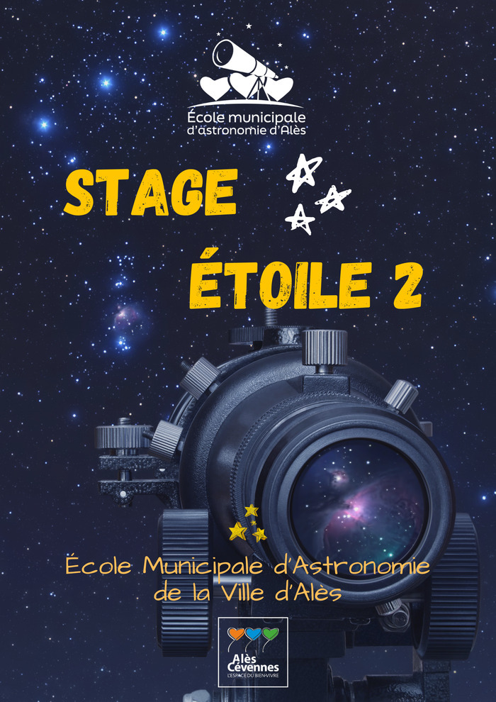 Stage Étoile 2 École municipale d’Astronomie Alès