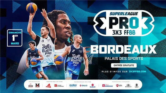 STOP 2 SuperLeague 3×3 Pro Palais des Sports de Bordeaux Bordeaux STOP 2 SuperLeague 3x3 Pro Palais des Sports de Bordeaux Bordeaux