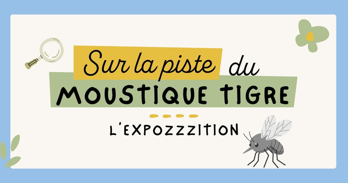 Sur la piste du moustique tigre Médiathèque Léopold Sédar Senghor Saint-Médard-en-Jalles