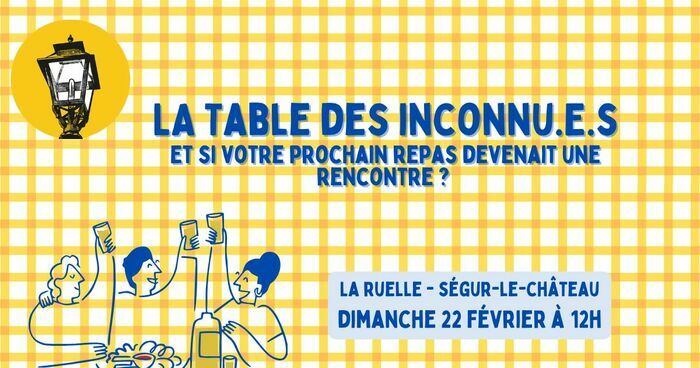 Table des inconnu.e.s La Ruelle Ségur-le-Château